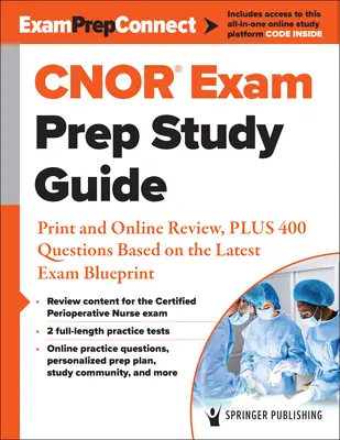 Cnor(r) Exam Prep Study Guide: Druk i przegląd online, plus 400 pytań opartych na najnowszym schemacie egzaminacyjnym - Cnor(r) Exam Prep Study Guide: Print and Online Review, Plus 400 Questions Based on the Latest Exam Blueprint