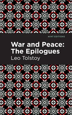 Wojna i pokój:: Epilogi - War and Peace:: The Epilogues