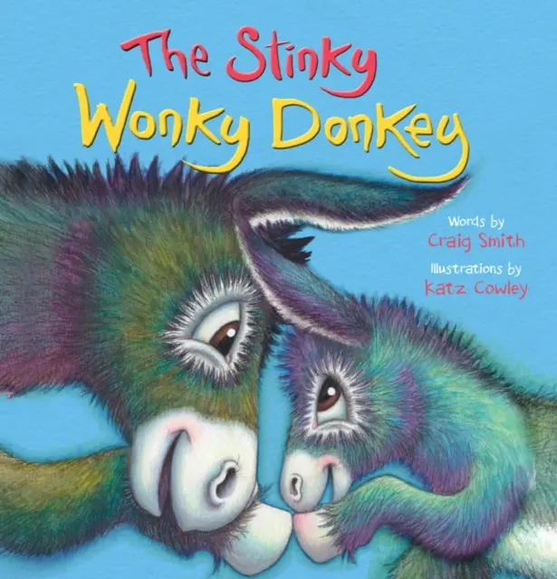 Stinky Wonky Donkey - Od twórców The Wonky Donkey, przezabawnego światowego bestsellera numer 1! - Stinky Wonky Donkey - From the creators of The Wonky Donkey, the hilarious number 1 global bestseller!