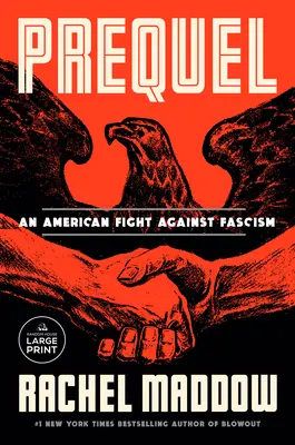 Prequel: Amerykańska walka z faszyzmem - Prequel: An American Fight Against Fascism