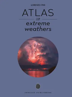 Atlas ekstremalnych warunków pogodowych - Atlas of Extreme Weathers