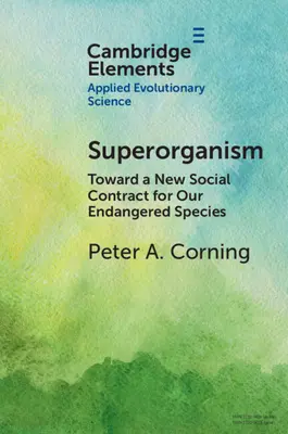 Superorganizm: W kierunku nowej umowy społecznej dla naszych zagrożonych gatunków - Superorganism: Toward a New Social Contract for Our Endangered Species