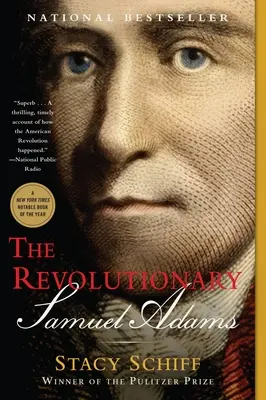 Rewolucjonista: Samuel Adams - The Revolutionary: Samuel Adams