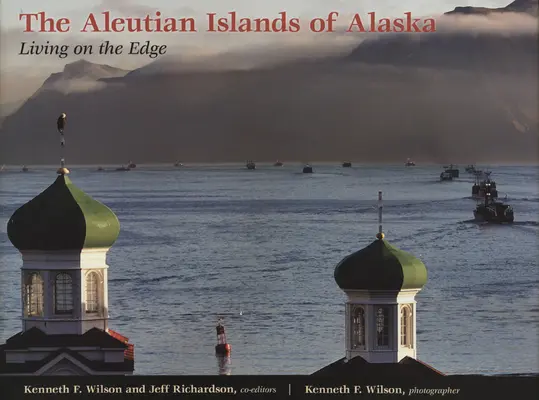 Wyspy Aleuckie na Alasce: Życie na krawędzi - The Aleutian Islands of Alaska: Living on the Edge