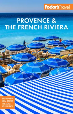 Fodor's Prowansja i Riwiera Francuska - Fodor's Provence & the French Riviera