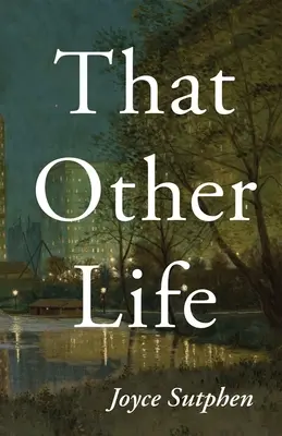 To inne życie - That Other Life