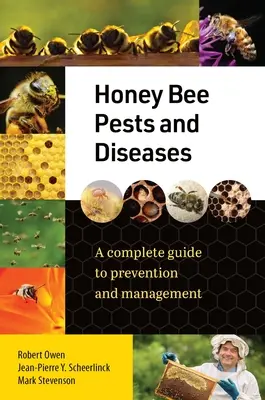 Szkodniki i choroby pszczół miodnych: Kompletny przewodnik po zapobieganiu i zarządzaniu - Honey Bee Pests and Diseases: A Complete Guide to Prevention and Management