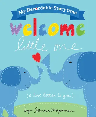 Moje nagrywane opowiadanie: Witamy maluszka - My Recordable Storytime: Welcome Little One