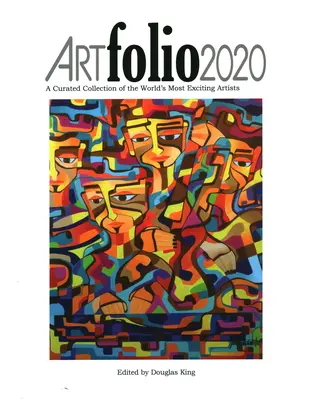 Artfolio2020: Wyselekcjonowana kolekcja najbardziej ekscytujących artystów na świecie - Artfolio2020: A Curated Collection of the World's Most Exciting Artists