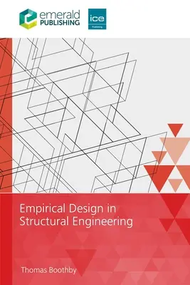 Projektowanie empiryczne w inżynierii strukturalnej - Empirical Design in Structural Engineering