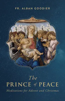 Książę Pokoju: Medytacje na Adwent i Boże Narodzenie - The Prince of Peace: Meditations for Advent and Christmas