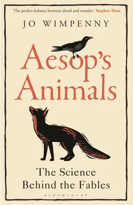 Zwierzęta Ezopa: Nauka kryjąca się za bajkami - Aesop's Animals: The Science Behind the Fables