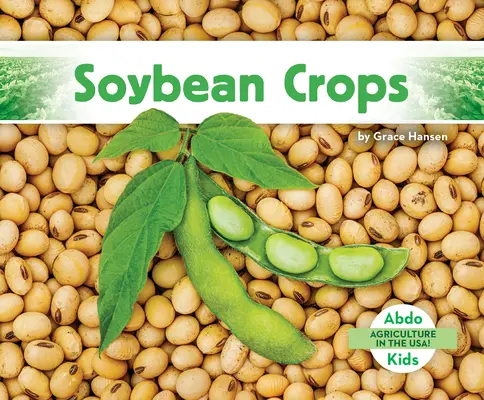 Uprawy soi - Soybean Crops