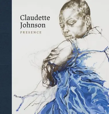 Claudette Johnson: Obecność - Claudette Johnson: Presence