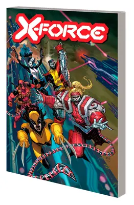 X-Force by Benjamin Percy vol. 7 - X-Force by Benjamin Percy Vol. 7