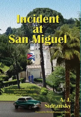 Incydent w San Miguel - Incident at San Miguel