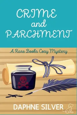 Zbrodnia i pergamin: Tajemnica rzadkich książek - Crime and Parchment: A Rare Books Cozy Mystery