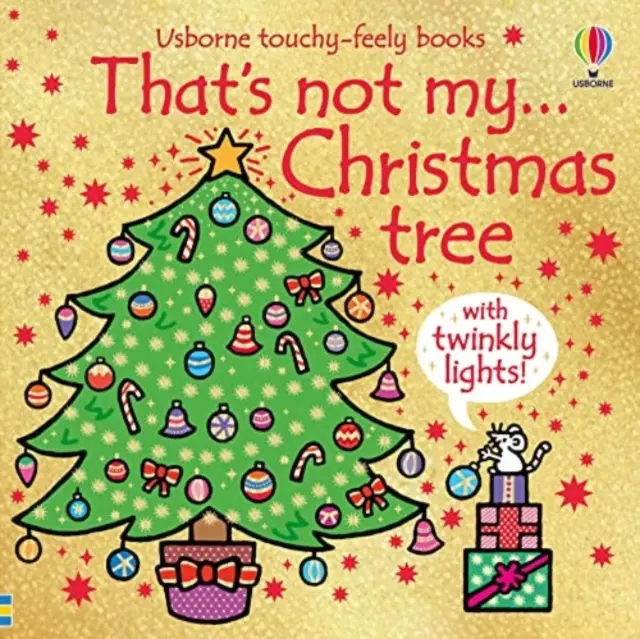 To nie jest moja choinka... - Świąteczna książka dla niemowląt i małych dzieci - That's Not My Christmas Tree... - A Christmas Book for Babies and Toddlers