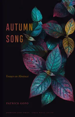 Autumn Song: Eseje o nieobecności - Autumn Song: Essays on Absence