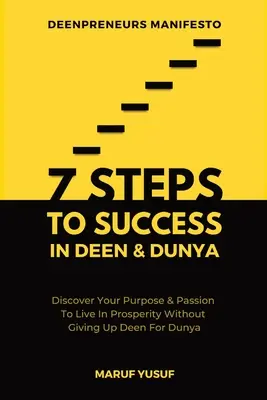 7 kroków do sukcesu w Deen & Dunya dla muzułmańskich przedsiębiorców i profesjonalistów - 7 Steps To Success In Deen & Dunya for Muslim Entrepreneurs & Professionals