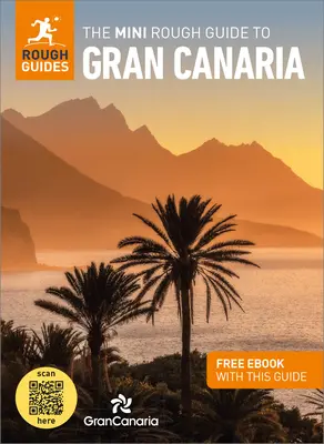 The Mini Rough Guide to Gran Canaria (Przewodnik turystyczny z darmowym ebookiem) - The Mini Rough Guide to Gran Canaria (Travel Guide with Free Ebook)