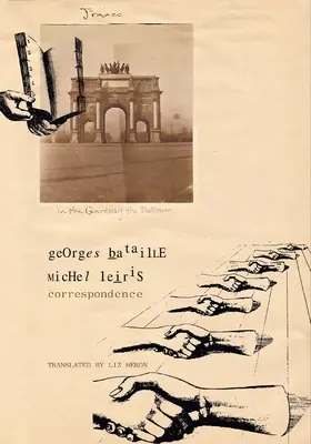 Korespondencja - Georges Bataille i Michel Leiris - Correspondence - Georges Bataille and Michel Leiris