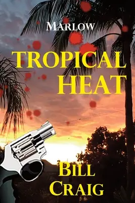 Marlow: Tropical Heat