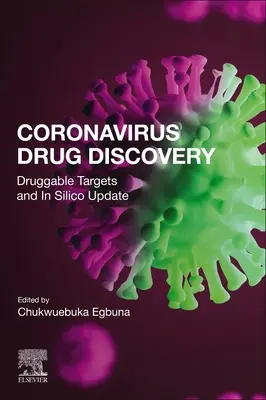 Odkrywanie leków na koronawirusa: Tom 3: Cele lecznicze i aktualizacja in silico - Coronavirus Drug Discovery: Volume 3: Druggable Targets and in Silico Update