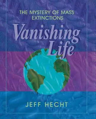 Ginące życie: Tajemnica masowych wymierań - Vanishing Life: The Mystery of Mass Extinctions