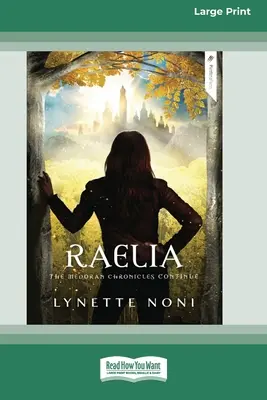 Raelia: Kroniki Medorańskie (księga 2) [Standard Large Print 16 Pt Edition] - Raelia: The Medoran Chronicles (book 2) [Standard Large Print 16 Pt Edition]