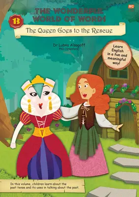 Królowa rusza na ratunek: Tom 13 - The Queen Goes to the Rescue: Volume 13