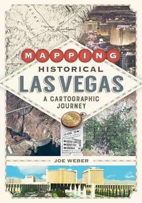 Mapowanie historycznego Las Vegas: Kartograficzna podróż - Mapping Historical Las Vegas: A Cartographic Journey