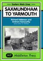 Z Saxmundham do Yarmouth - Saxmundham to Yarmouth