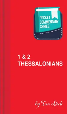 1 i 2 Tesaloniczan - seria komentarzy kieszonkowych - 1 & 2 Thessalonians - Pocket Commentary Series