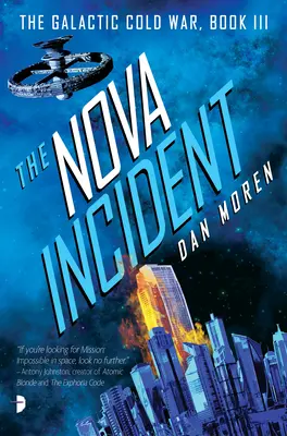 Incydent Nova: Galaktyczna zimna wojna, księga III - The Nova Incident: The Galactic Cold War Book III