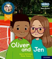 Hero Academy Non-fiction: Oxford Level 3, Yellow Book Band: Oliver i Jen - Hero Academy Non-fiction: Oxford Level 3, Yellow Book Band: Oliver and Jen