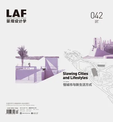 Landscape Architecture Frontiers 042: Spowalnianie miast i stylów życia - Landscape Architecture Frontiers 042: Slowing Cities and Lifestyles