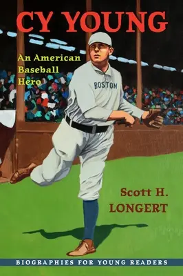 Cy Young: Amerykański bohater baseballu - Cy Young: An American Baseball Hero