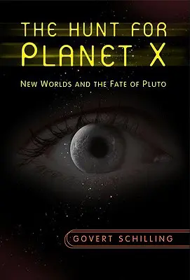 Polowanie na Planetę X: Nowe światy i los Plutona - The Hunt for Planet X: New Worlds and the Fate of Pluto