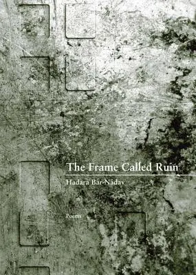 Rama zwana ruiną - The Frame Called Ruin