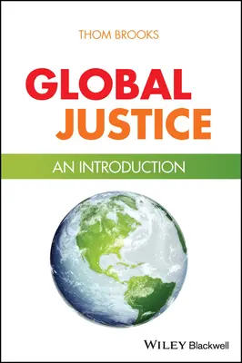 Globalna sprawiedliwość: Wprowadzenie - Global Justice: An Introduction