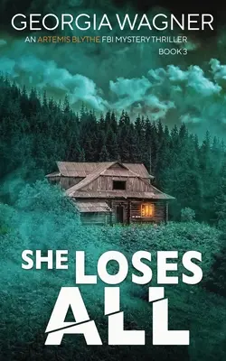 Ona traci wszystko - She Loses All