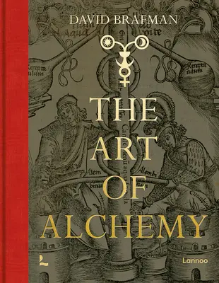 Sztuka alchemii: Od średniowiecza do czasów współczesnych - Art of Alchemy: From the Middle Ages to Modern Times