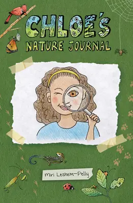 Dziennik przyrody Chloe - Chloe's Nature Journal