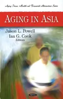 Starzenie się w Azji - Aging in Asia