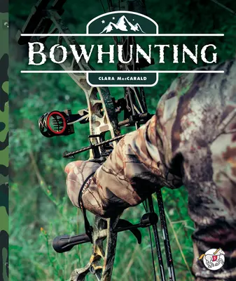 Polowanie z łukiem - Bowhunting