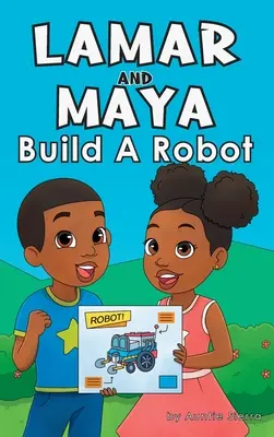 Lamar i Maya budują robota - Lamar and Maya Build A Robot