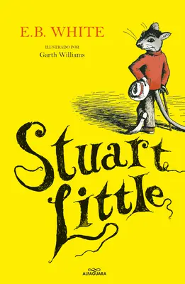 Stuart Malutki (wydanie hiszpańskie) - Stuart Little (Spanish Edition)