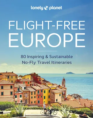 Lonely Planet - Europa bez lotów 1 - Lonely Planet Flight-Free Europe 1
