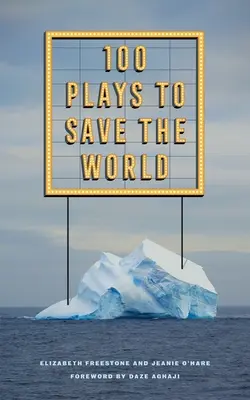 100 zabaw, które uratują świat - 100 Plays to Save the World
